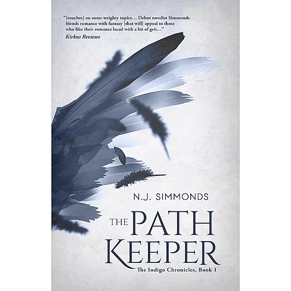 The Path Keeper (The Indigo Chronicles, #1) / The Indigo Chronicles, N. J. Simmonds
