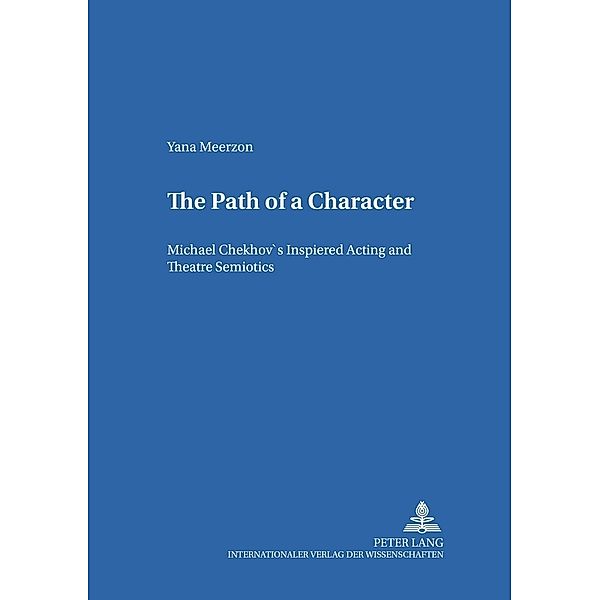 The Path of a Character, Yana Meerzon