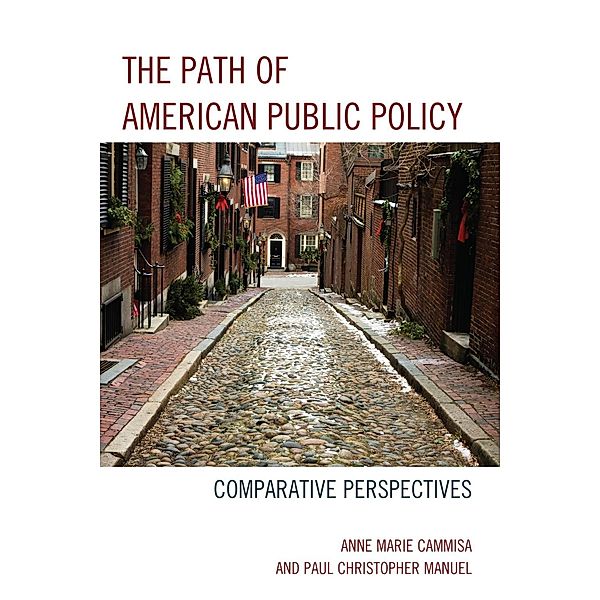 The Path of American Public Policy, Anne Marie Cammisa, Paul Christopher Manuel