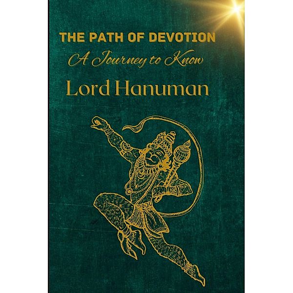 The Path of Devotion: A Journey to Know Lord Hanuman (Religious, #1) / Religious, Vineeta Prasad