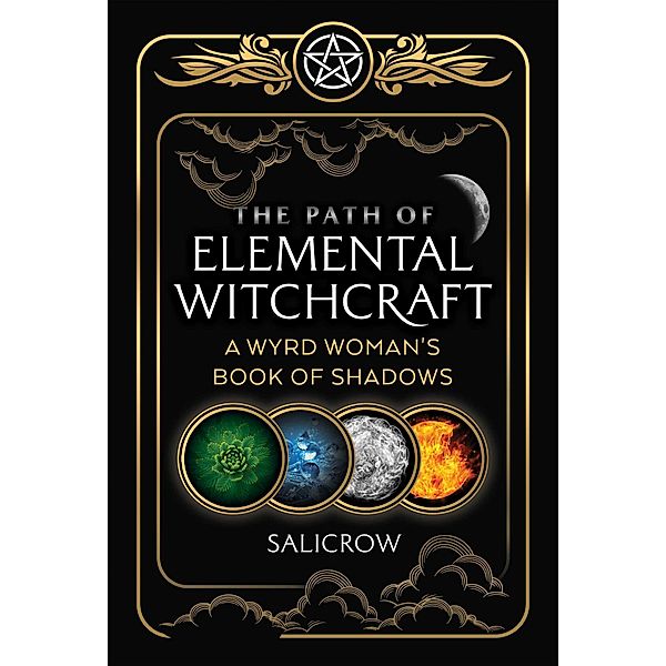 The Path of Elemental Witchcraft, Salicrow
