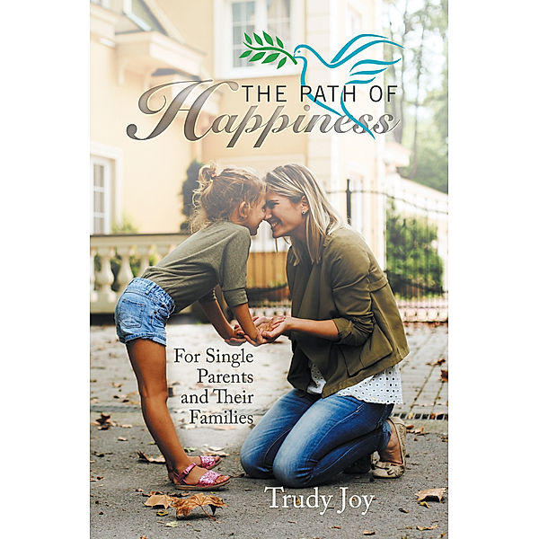 The Path of Happiness, Trudy Joy
