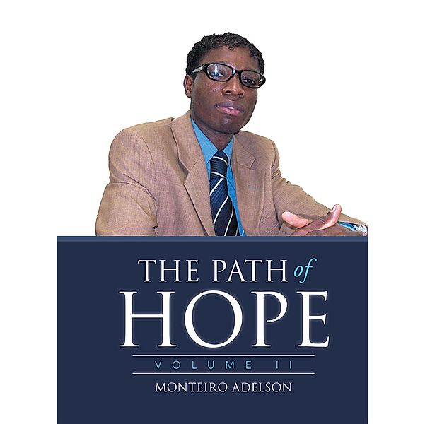 The Path of Hope, Monteiro Adelson