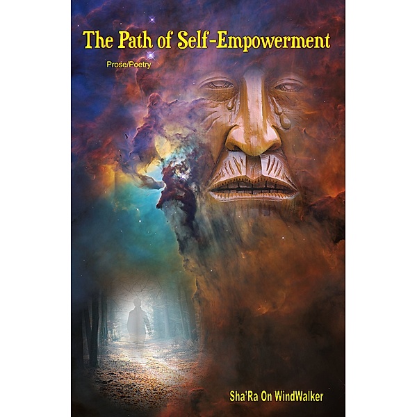 The Path of Self-Empowerment, Sha'Ra On WindWalker
