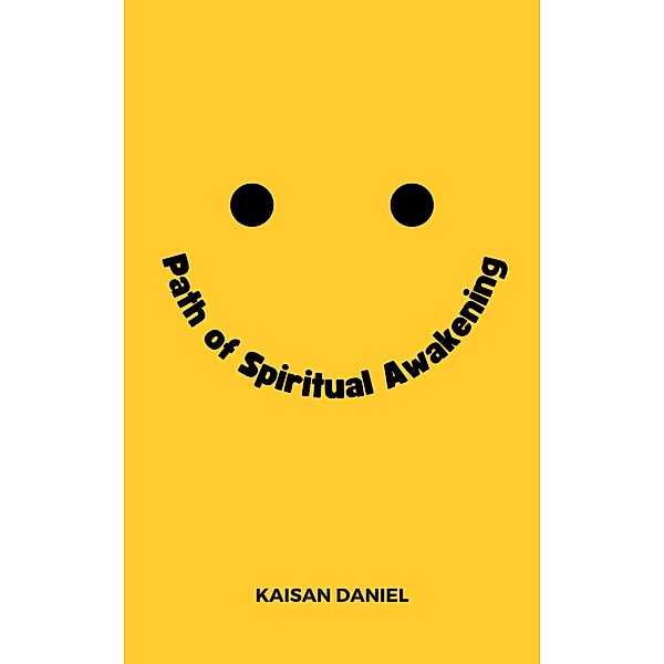 The Path of Spiritual Awakening, Kaisan Daniel