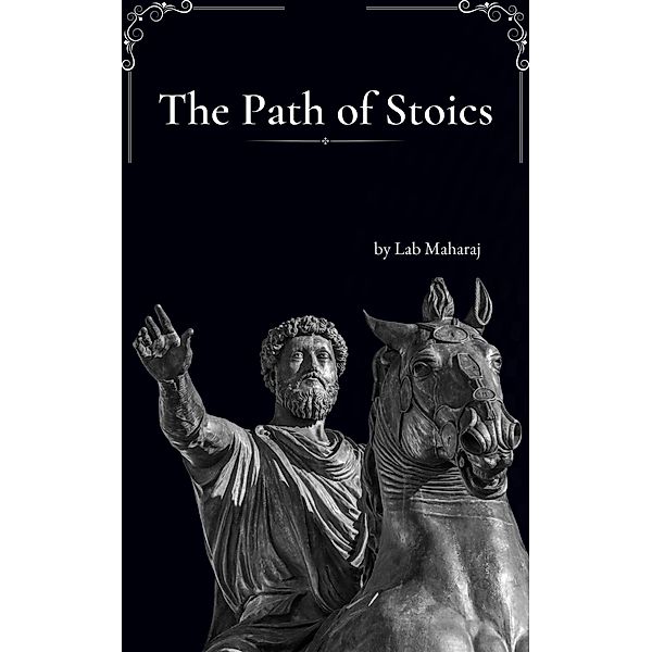 The Path of Stoics, Lab Maharaj