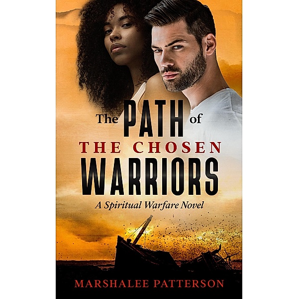 The Path of the Chosen Warriors, Marshalee Patterson