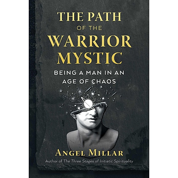 The Path of the Warrior-Mystic / Inner Traditions, Angel Millar