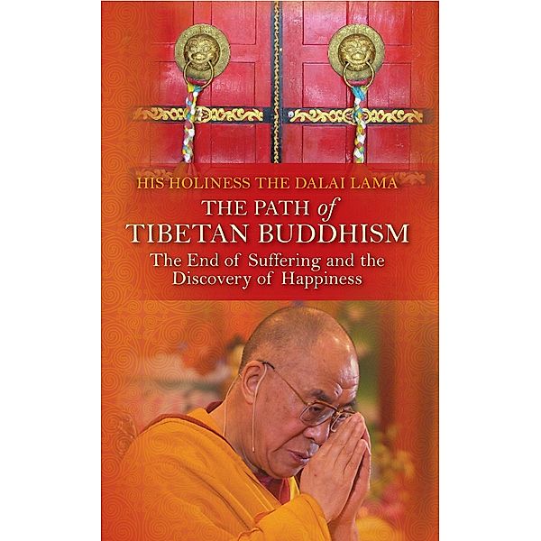 The Path of Tibetan Buddhism / Hay House India, His Holiness The Dalai Lama