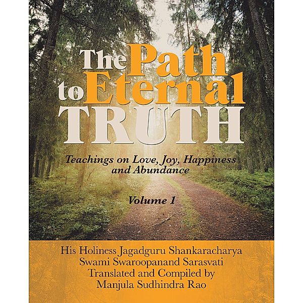 The Path to Eternal Truth, Manjula Sudhindra Rao