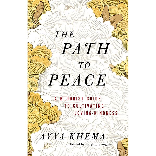 The Path to Peace, Ayya Khema