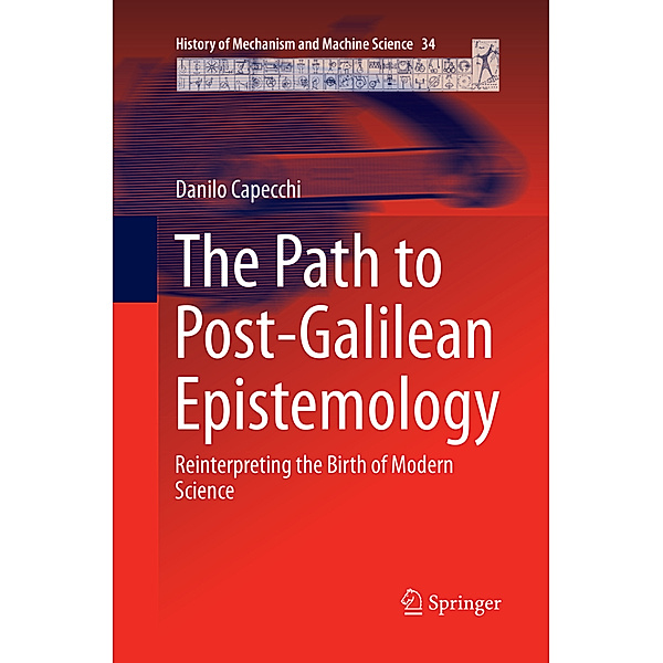 The Path to Post-Galilean Epistemology, Danilo Capecchi