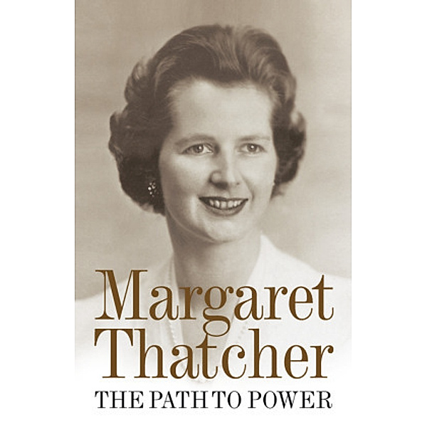 The Path to Power, Margaret Thatcher
