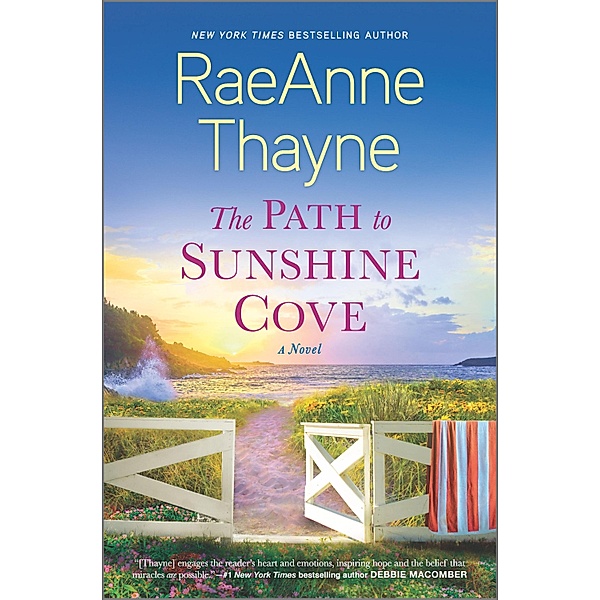The Path to Sunshine Cove / Cape Sanctuary Bd.3, Raeanne Thayne
