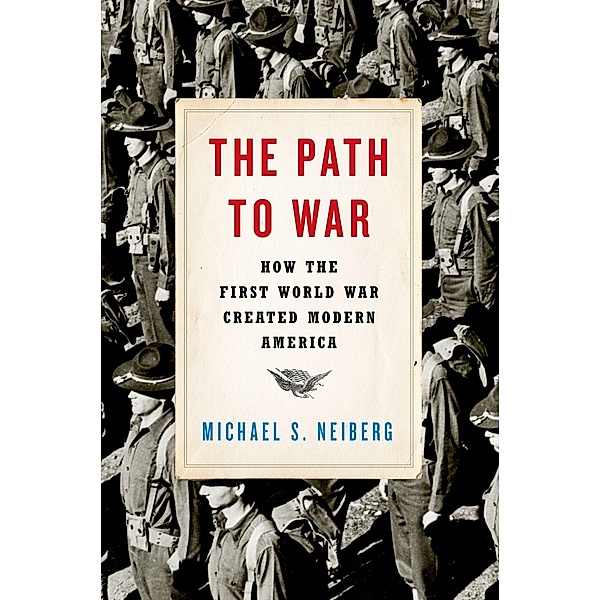 The Path to War, Michael S. Neiberg
