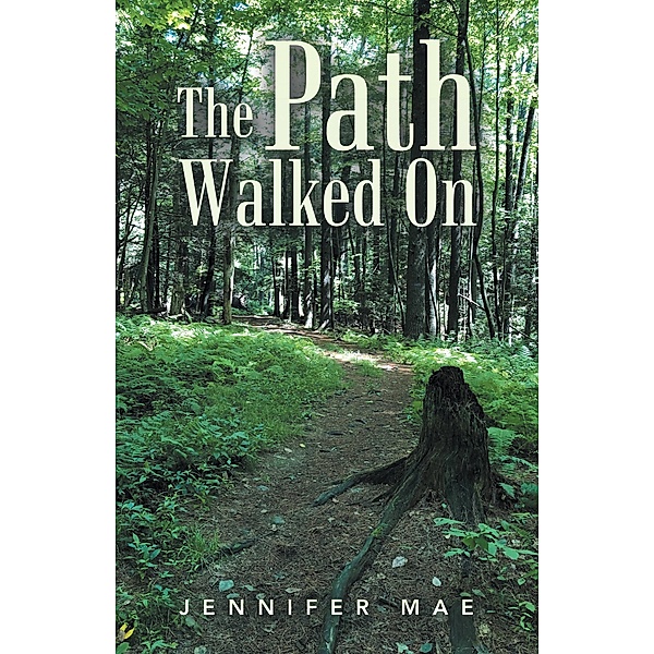 The Path Walked On, Jennifer Mae