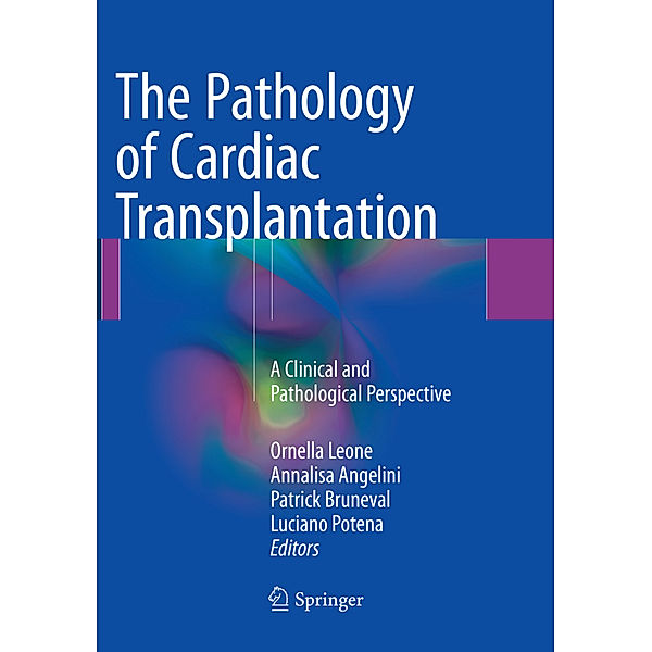 The Pathology of Cardiac Transplantation