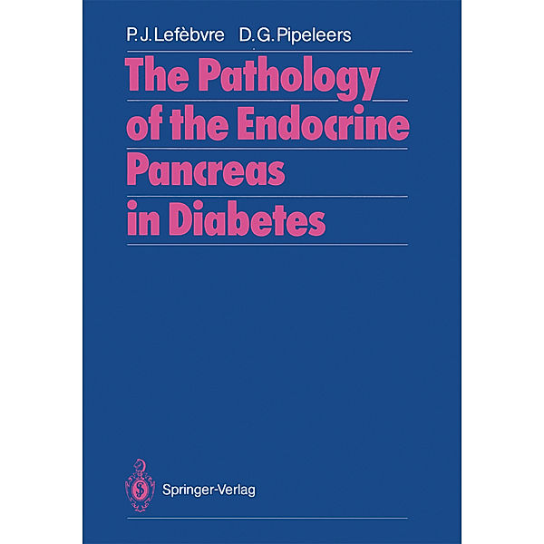 The Pathology of the Endocrine Pancreas in Diabetes