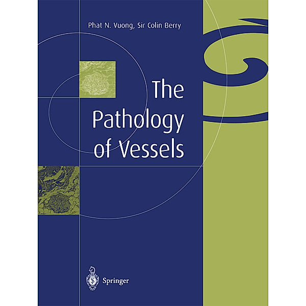 The Pathology of Vessels, Phat N. Vuong, Colin Berry