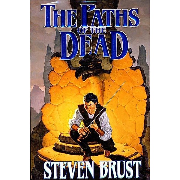 The Paths of the Dead / The Viscount of Adrilankha Bd.1, Steven Brust