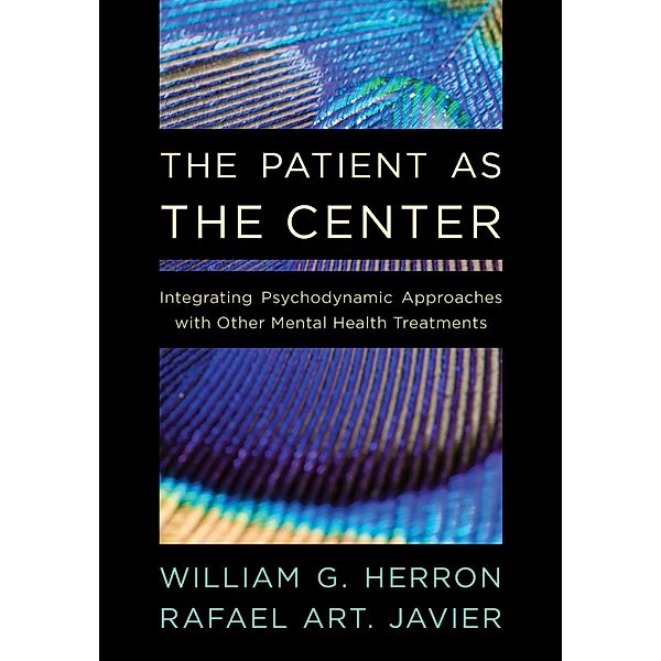 The Patient as the Center, William G. Herron, Rafael Art. Javier