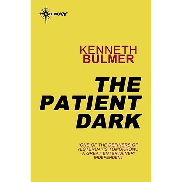 The Patient Dark, Kenneth Bulmer