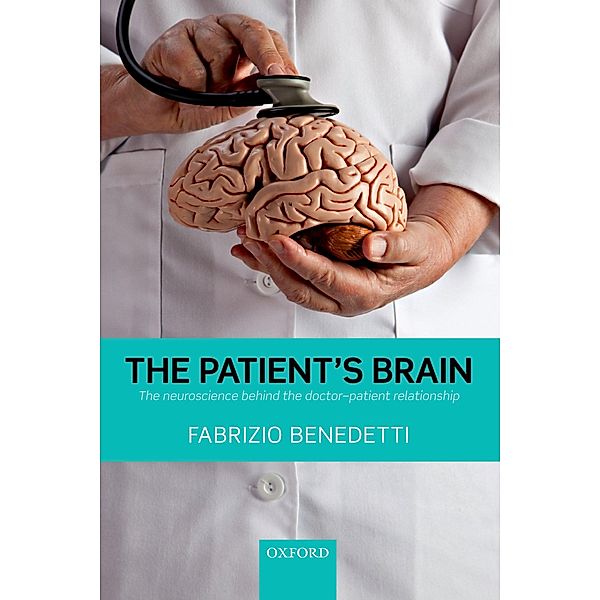 The Patient's Brain, Fabrizio Benedetti