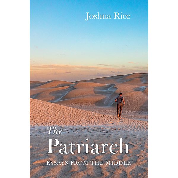 The Patriarch, Joshua Rice