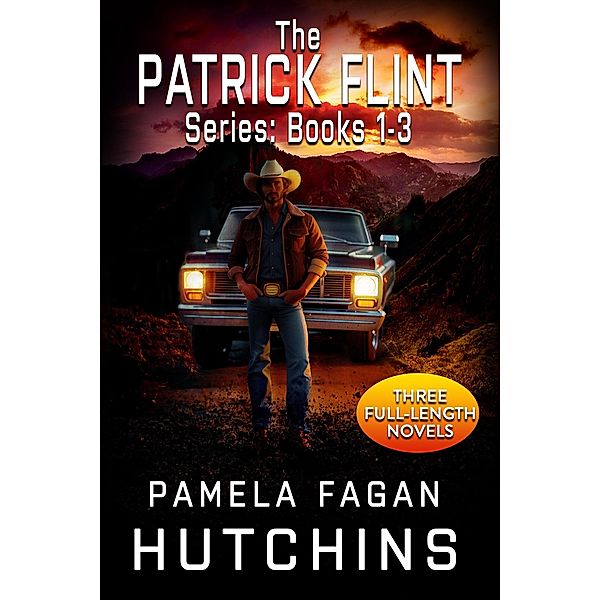 The Patrick Flint Series: Books 1-3 Box Set: Switchback, Snake Oil, and Sawbones (Patrick Flint Box Sets, #1) / Patrick Flint Box Sets, Pamela Fagan Hutchins