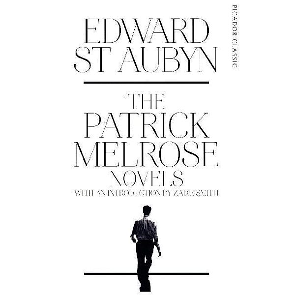 The Patrick Melrose Novels, Edward St. Aubyn