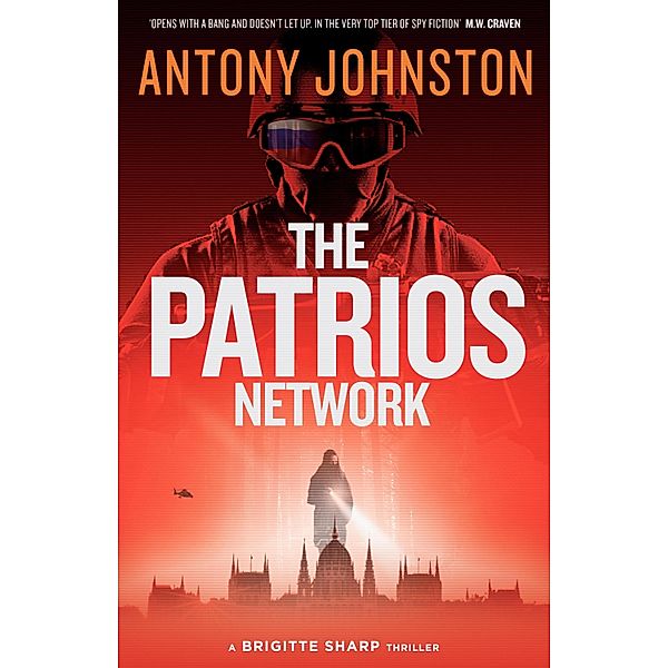 The Patrios Network / A Brigitte Sharp Thriller Book 3 Bd.3, Antony Johnston