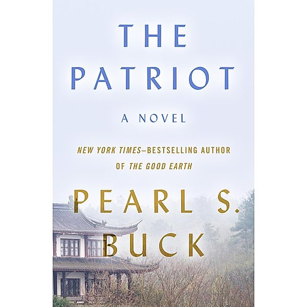 The Patriot, Pearl S. Buck