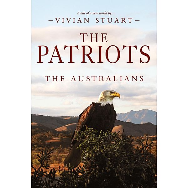 The Patriots / The Australians Bd.15, Vivian Stuart
