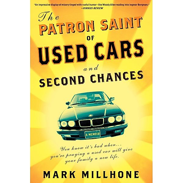 The Patron Saint of Used Cars and Second Chances, Mark Millhone
