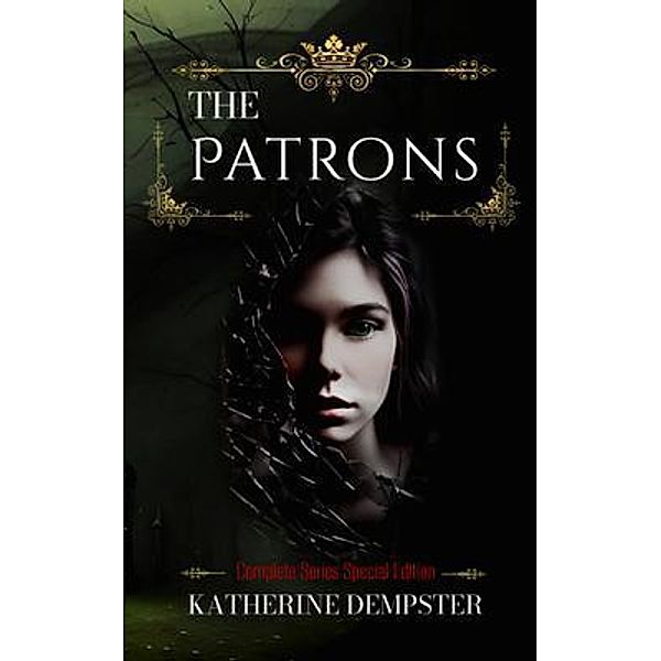 The Patrons / The Patrons Series, Katherine Dempster
