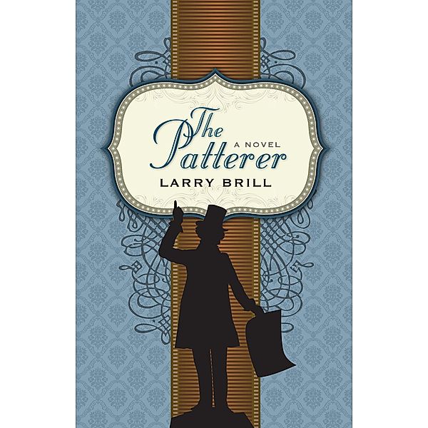 The Patterer, Larry Brill