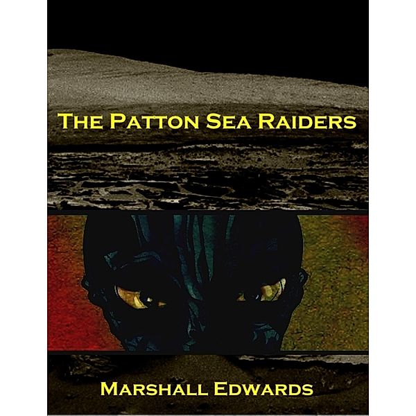 The Patton Sea Raiders, Marshall Edwards