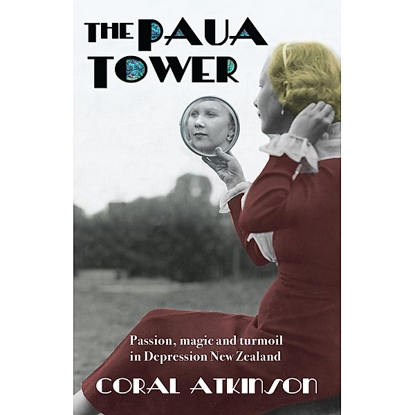 The Paua Tower, Coral Atkinson