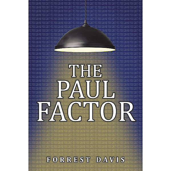 The Paul Factor, Forrest Davis