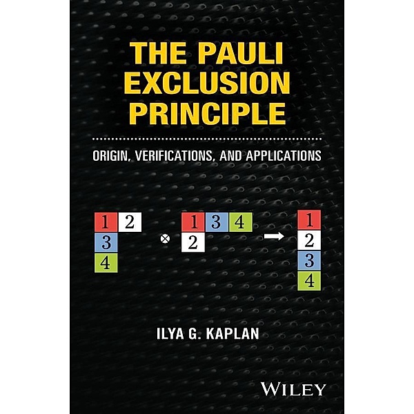 The Pauli Exclusion Principle, Ilya G. Kaplan