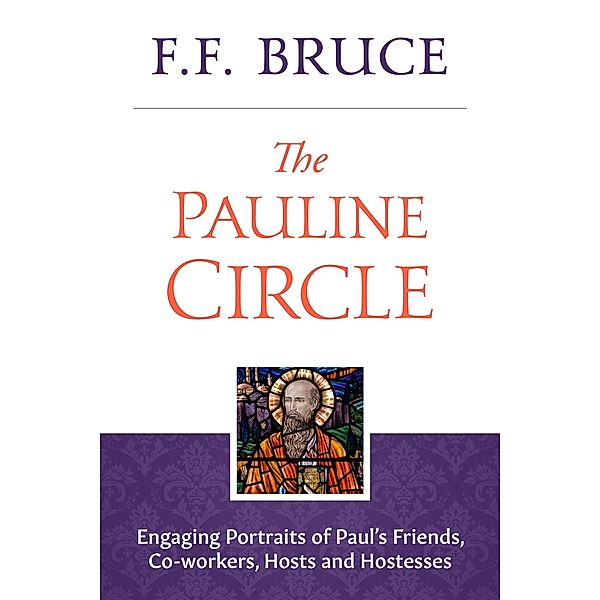 The Pauline Circle, F. F. Bruce