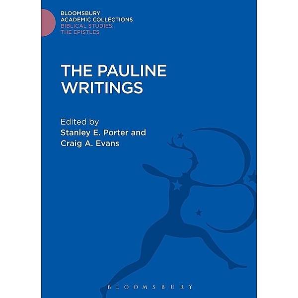 The Pauline Writings / Bloomsbury Academic Collections: Biblical Studies