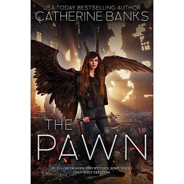 The Pawn, Catherine Banks