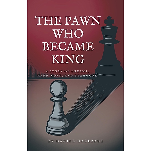 The Pawn Who Became King, Daniel Hallback