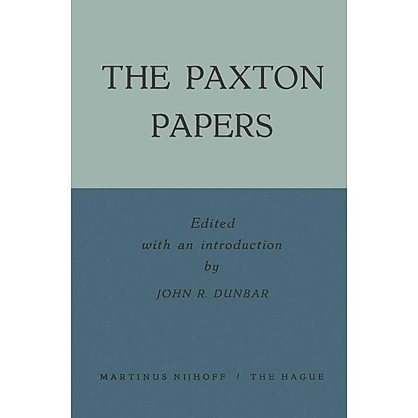 The Paxton Papers, John R. Dunbar