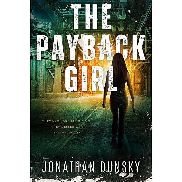 The Payback Girl, Jonathan Dunsky