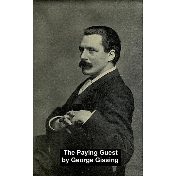 The Paying Guest, George Gissing