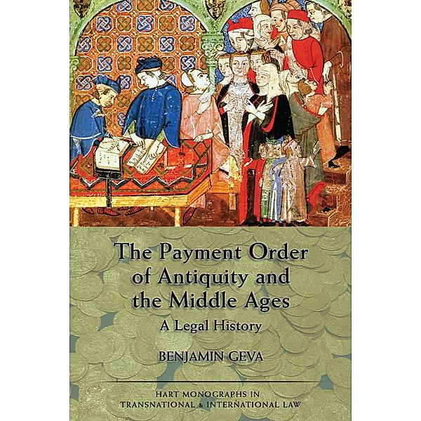 The Payment Order of Antiquity and the Middle Ages, Benjamin Geva