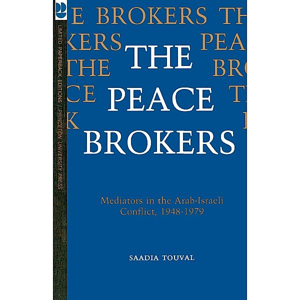 The Peace Brokers, Saadia Touval