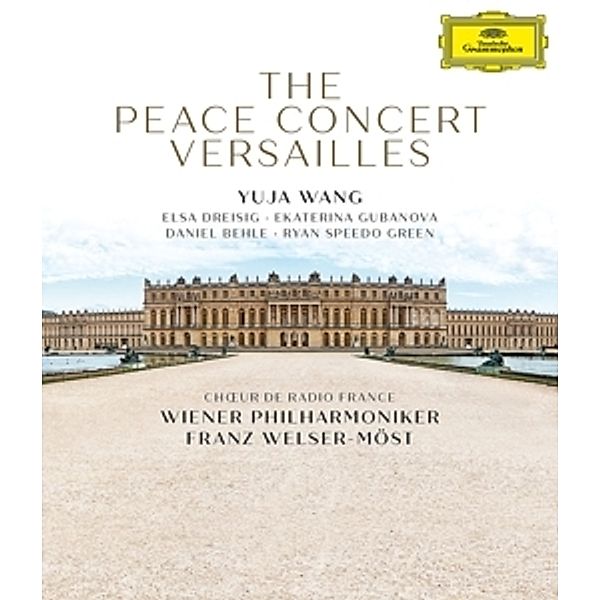 The Peace Concert Versailles, Wang, Wp, Welser-Möst